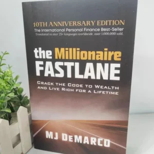 The Millionaire Fastlane by MJ DeMarco